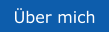 Über mich