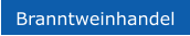 Branntweinhandel